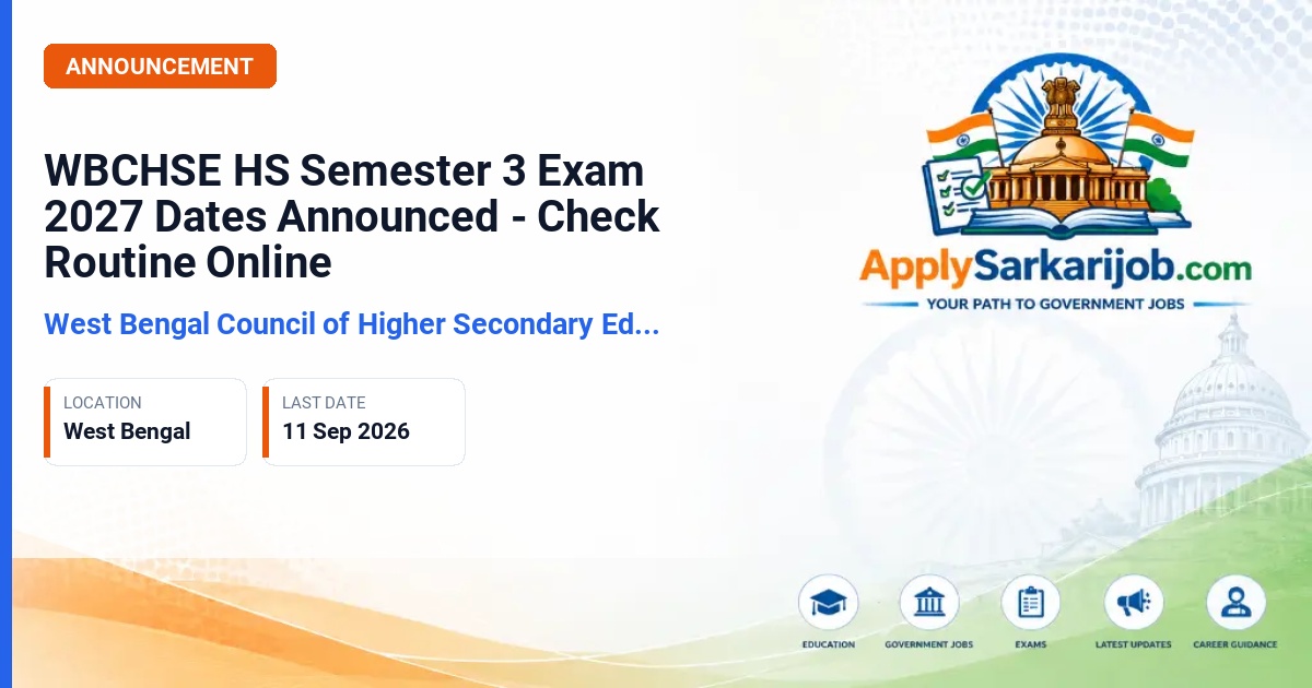 West Bengal Council of Higher Secondary Education - Higher Secondary (Class 12) Semester III Examination, 2027 Official Notification Poster & Schedule