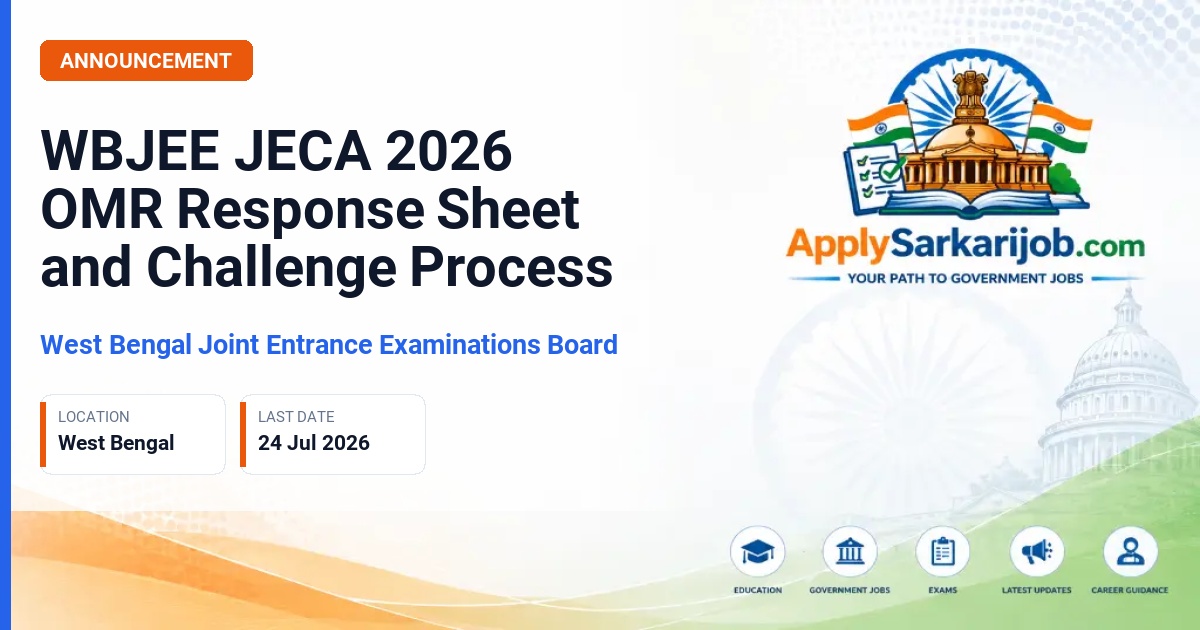 West Bengal Joint Entrance Examinations Board (WBJEEB) - WBJEE JECA 2026 OMR Response Sheet and Challenge Process Official Notification Poster & Schedule