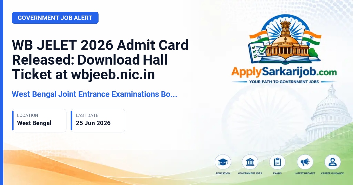 West Bengal Joint Entrance Examinations Board (WBJEEB) - Lateral Entry into B.E./B.Tech/B.Pharm (2nd Year) Official Notification Poster & Schedule
