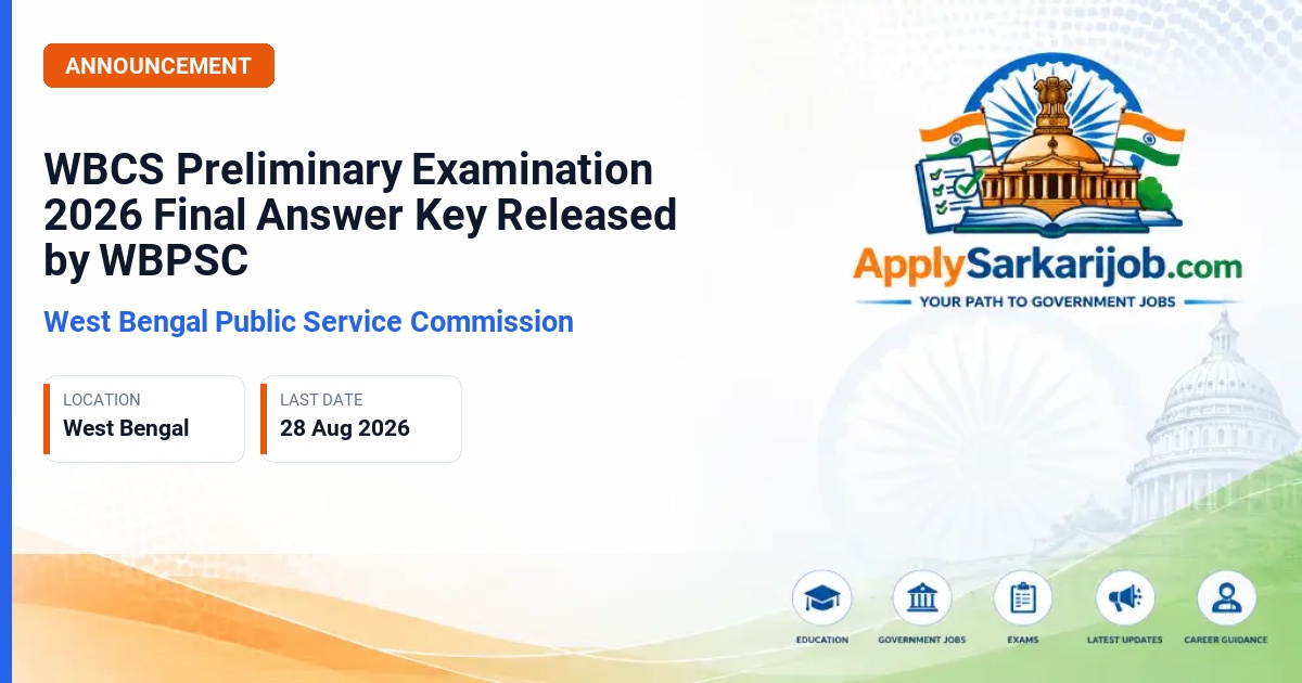 Public Service Commission, West Bengal - W.B.C.S. (Exe) etc. Official Notification Poster & Schedule