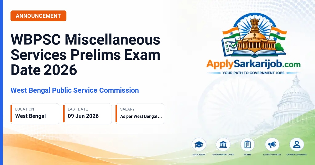 Public Service Commission, West Bengal - Miscellaneous Services (Group A, B, C, D) Official Notification Poster & Schedule
