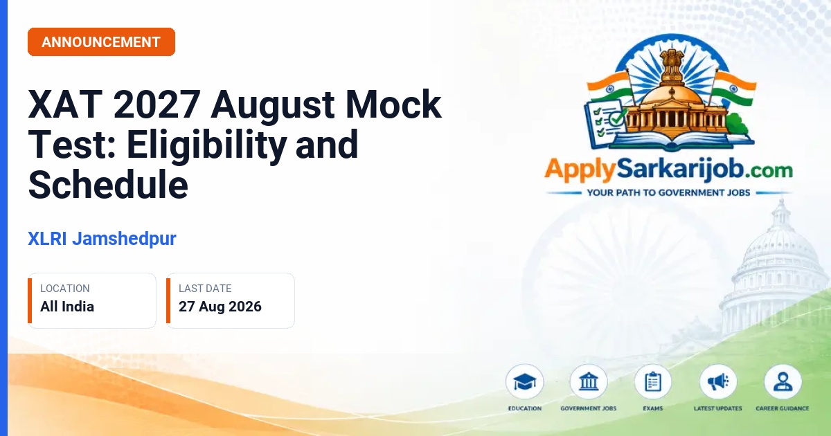 XLRI Jamshedpur - XAT 2027 August Mock Test: Eligibility and Schedule Official Notification Poster & Schedule
