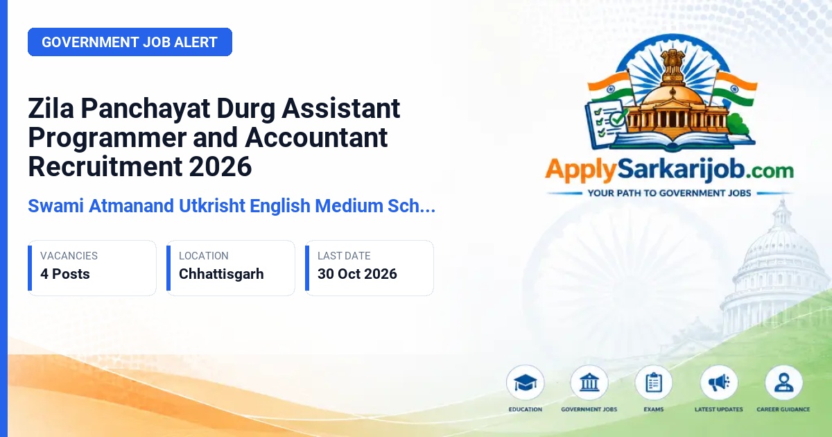 Swami Atmanand Utkrisht English Medium School Management Committee, District-Durg - Assistant Programmer and Accountant Official Notification Poster & Schedule