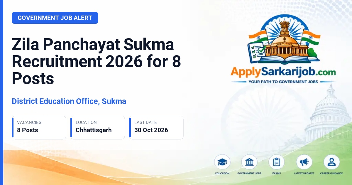 District Education Office, Sukma - Computer Programmer, Programme Officer, Assistant Programmer, Accountant Official Notification Poster & Schedule